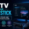 IPTV sur Fire Stick avec conseils pour une installation fluide, Wi-Fi stable, application compatible et configuration optimisée